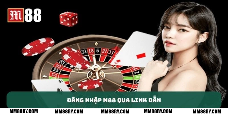 Đăng nhập MM88 qua link dẫn hệ thống