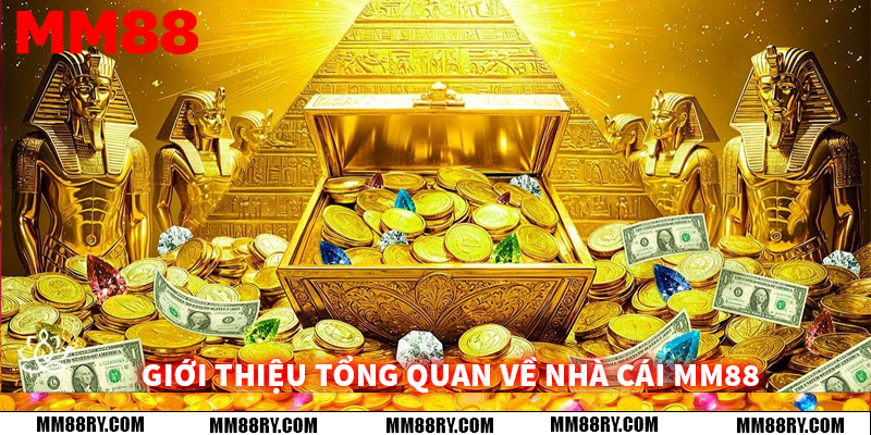 Giới thiệu tổng quan về nhà cái MM88